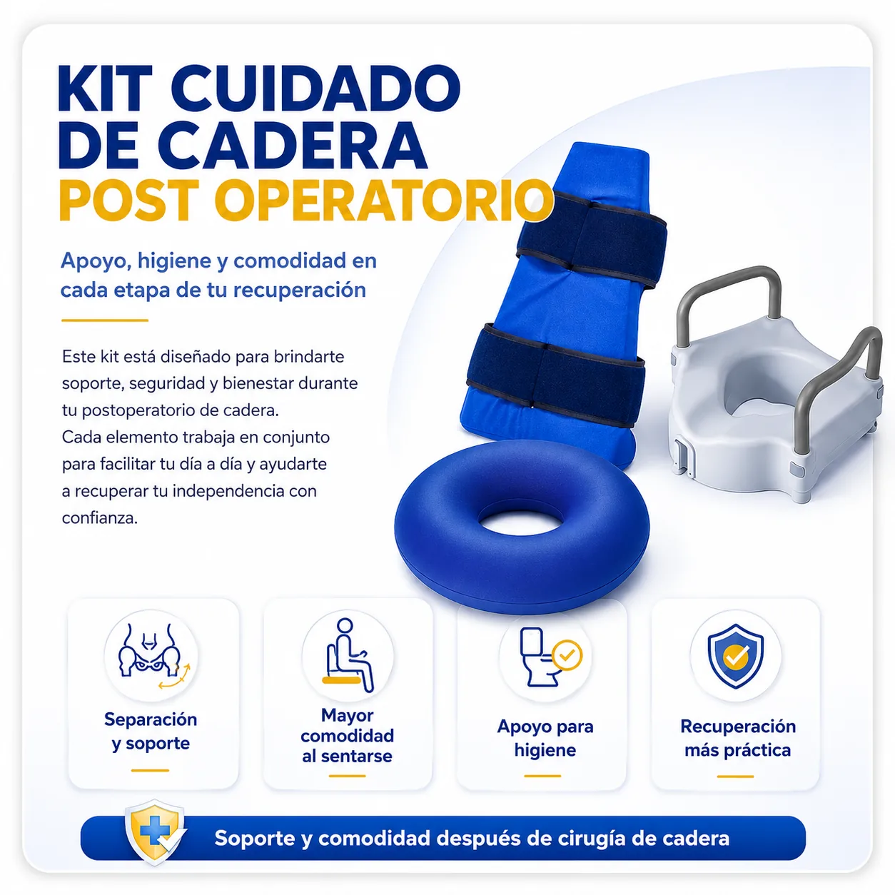 KIT Cuidado de Cadera Post Operatorio — Movilidad